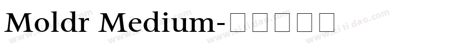 Moldr Medium字体转换